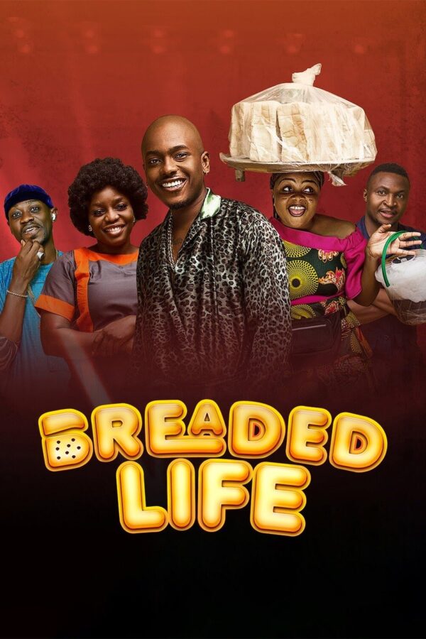 "Breaded Life" Nigerian movie poster