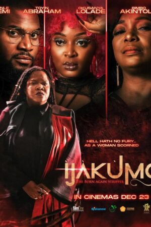 "Ijakumo: The Born Again Stripper" Nigerian movie poster