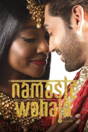 Nigerian movie titled "Namaste Wahala"
