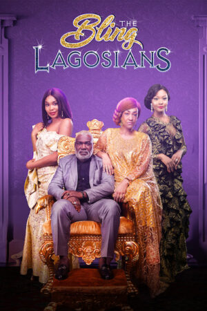 The Bling Lagosians Nigerian movie poster