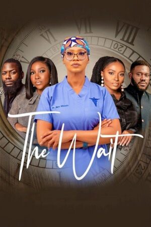 Nigerian movie "The Wait"